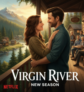 Virgin River (New Season)