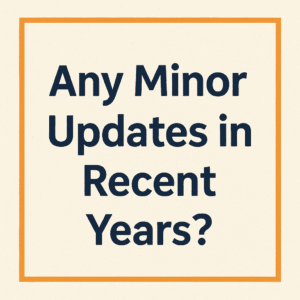 Any Minor Updates in Recent Years